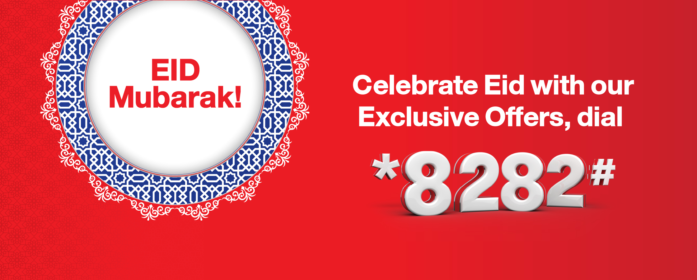 Celebrate Eid with our Exclusive Offers !